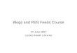 Blogs and RSS Feeds Course