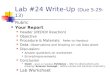 Lab #24 Write-Up  (Due 5-29-13)
