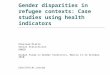 Gender disparities in refugee contexts: Case studies using health indicators