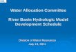 Water Allocation Committee River Basin Hydrologic Model Development Schedule