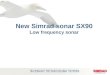 New Simrad sonar SX90 Low frequency sonar