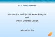 Introduction to Object-Oriented Analysis  and  Object-Oriented Design Mitchel G. Fry