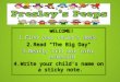 WELCOME! Find your child’s desk. Read “The Big Day” Neatly fill out info. notecard