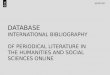 DATABASE INTERNATIONAL BIBLIOGRAPHY                        OF PERIODICAL LITERATURE IN