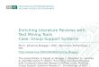 Enriching Literature Reviews with Text Mining Tools Case: Group Support Systems