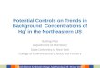 Potential Controls on Trends in Background   Concentrations of  Hg   in the Northeastern US
