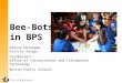 Bee-Bots  in BPS