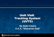 Unit Visit  Tracking System (UVTS)