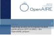 Opening access to European funded publications (FP7 & ERC) : the OpenAIRE project