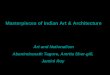 Masterpieces of Indian Art & Architecture Art and Nationalism