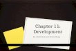 Chapter 11: Development