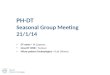 PH-DT Seasonal Group Meeting 21/1/14