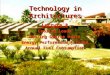 Technology in Architectures