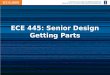 ECE 445: Senior Design Getting Parts