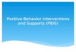Positive Behavior Interventions and Supports (PBIS)