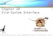 Chapter 10  File-System Interface