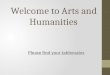 Welcome to Arts and Humanities