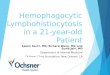 Hemophagocytic Lymphohistiocytosis in a 21-year-old Patient