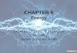 CHAPTER 6 Energy General, Organic, & Biological Chemistry Janice  Gorzynski Smith