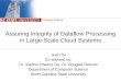 Assuring Integrity of Dataflow Processing in Large-Scale Cloud Systems