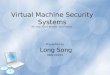 Virtual Machine Security Systems