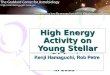 High Energy Activity on Young Stellar Objects - Activity of the X-ray Lab. in 2005 -