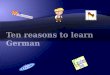 Ten reasons to learn German
