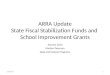 ARRA Update State Fiscal Stabilization Funds and  School Improvement Grants