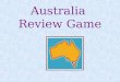 Australia  Review Game