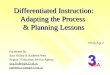 Differentiated Instruction: Adapting the Process  & Planning Lessons