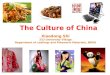 The Culture of China