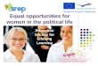 Equal opportunities for women in the political life