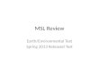 MSL Review