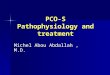 PCO-S Pathophysiology and treatment