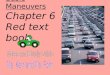 Basic Maneuvers Chapter 6  Red text book