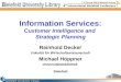 Information Services: Customer Intelligence and  Strategic Planning