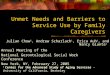 Unmet Needs and Barriers to Service Use by Family Caregivers