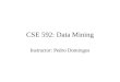 CSE 592: Data Mining