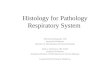 Histology for Pathology Respiratory System