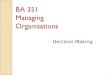 BA 351 Managing  Organizations
