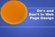 Do’s and Don’t In Web Page Design