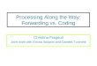 Processing Along the Way: Forwarding vs. Coding