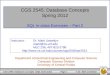 CGS 2545: Database Concepts Spring 2012 SQL In-class Exercises – Part 2