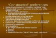 “Constructed” preferences
