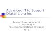 Advanced IT to Support Digital Libraries