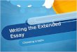 Writing the Extended Essay
