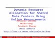 Dynamic Resource Allocation for Shared Data Centers Using Online Measurements