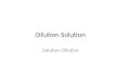 Dilution Solution