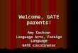 Welcome, GATE parents!