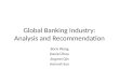 Global Banking Industry: Analysis and Recommendation